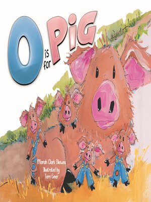 cover image of O is for Pig